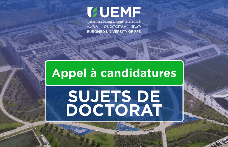 Lancement des candidatures au cycle de doctorat de l’Université Euromed de Fès